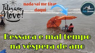 Ressaca em Mongaguá na véspera de ano novo  praia turismo litoral [upl. by Erdnael284]