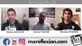 MX Reflexion live avec Xavier Fabre [upl. by Aiuqenehs635]