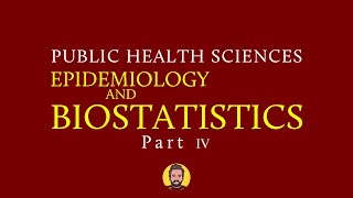 Biostatistics and Epidemiology Crash Course part 4 [upl. by Kristyn]