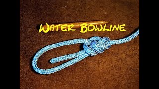 Water Bowline  a Very Secure Knot  How to Tie a Very Secure Loop [upl. by Yroger]