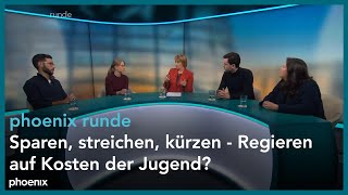 phoenix runde Sparen streichen kürzen  Regieren auf Kosten der Jugend [upl. by Assilrac]