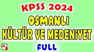 4 Osmanlı Kültür ve Medeniyeti Genel Tekrar  KPSS Tarih 2024 [upl. by Ailil48]