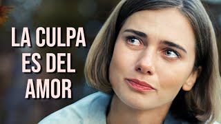 LA CULPA ES DEL AMOR  NOVEDAD 2024  PELÍCULA COMPLETA [upl. by Anar336]