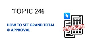 DINGTALK TOPIC 246  HOW TO SET GRAND TOTAL  APPROVAL [upl. by Tsirhc]