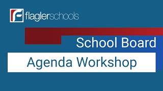 Flagler School Board Agenda Workshop  October 1 2024 [upl. by Loralie]