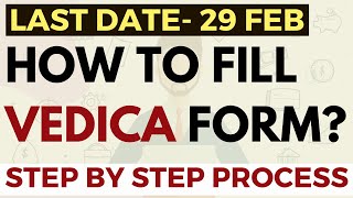 How to fill Vedica form Step by Step Process  Last date 29 Feb  Good ROI No application fee [upl. by Akselaw]