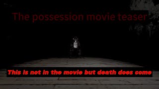 The possession movie teaser trailer TippVR the movie is on his channel [upl. by Ymor]