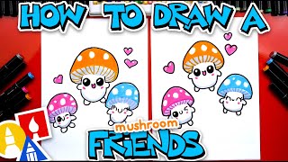 How To Draw Cute Mushroom Friends [upl. by Ahsinahs254]