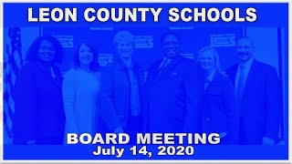 Leon County School Board Meeting  July 14 2020 [upl. by Adai]