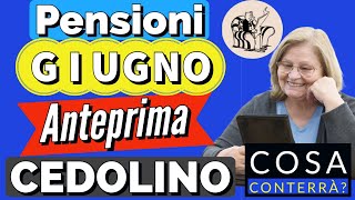 🟢 PENSIONI GIUGNO 👉 CEDOLINO dei PAGAMENTI 🔎 ANTEPRIMA❗️ Ecco cosa conterrà [upl. by Annayram699]