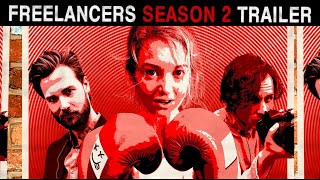 FREELANCERS  SEASON 2  TRAILER [upl. by Polky]