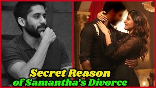 Secret Reason of Samantha Ruth Prabhu Divorce with Naga Chaitanya [upl. by Early]