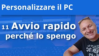 11 Avvio rapido del PC pro e contro Daniele Castelletti  AssMaggiolina [upl. by Ahseyn460]