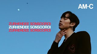 AMC  Zurhendee Sonsooroi Official Music Video [upl. by Weidman]