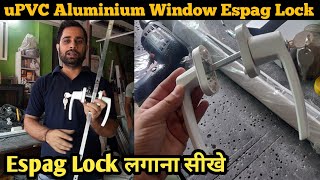 Domal Window Espag Handle Lock केसे लगाया जाता है  Espag Handle Lock [upl. by Butler809]