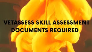 Documents required for Vetassess skill assessment WHAT I NEED FOR VETASSESS AUS PR VISA [upl. by Manwell]