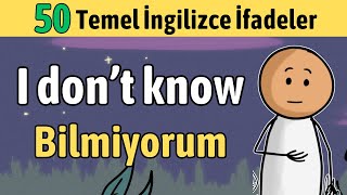 Yeni Başlayanlar İçin 50 İngilizce Temel İfadeler  İngilizceRehberi [upl. by Iron]