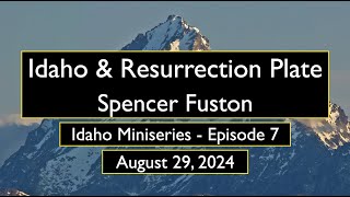 Idaho  Resurrection Plate w Spencer Fuston [upl. by Brunhilda]