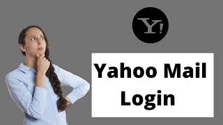 Yahoo Mail Login  Login to Yahoo Mail 2021  Mailyahoocom Sign In 2021 [upl. by Fasto]