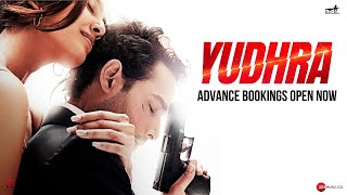 Yudhra  Advance Bookings Open Now  Siddhant Chaturvedi  Malavika Mohanan  Raghav Juyal [upl. by Ojillib]