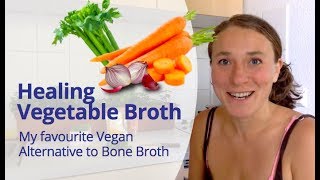 Vegetable Broth Recipe  A Delicious Healing Alternative to Bone Broth  Vegan amp AntiInflammatory [upl. by Hirsh]