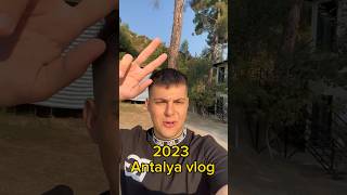 ANTALYA 2023 VLOG [upl. by Harlamert]