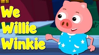 Wee Willie Winkie  Nursery Rhymes  Baby Songs  Children Rhyme [upl. by Idnahc]