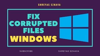 How to fix Corrupted Files on Windows 10 [upl. by Karly21]