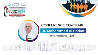 6th UAE Obesity Conference  Dr Mohammed Al Hadad Conference CoChair [upl. by Turner]