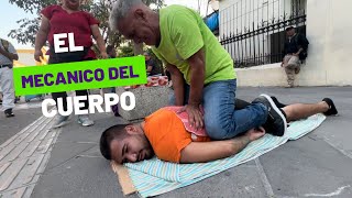 ME TRONARON EN LA CALLE 😳 El mecánico del cuerpo [upl. by Edwyna935]