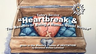 “Heartbreak and the Benefits of Being a Human Guest Housequot with Rev William Levwood  982024 [upl. by Sloan393]