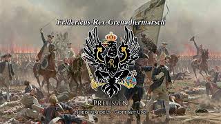 FridericusRexGrenadiermarsch  Prussian  German Military March [upl. by Atul]