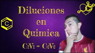 DILUCIÓN y Concentración Química  Fórmula y ejercicios de dilución [upl. by Cindy]