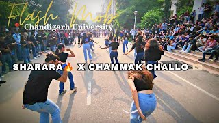 FLASH MOB🥳  CHANDIGARH UNIVERSITY ✨ SHARARA🔥 X CHAMMAK CHALLO 🫶🏻 [upl. by Gualterio]