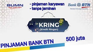 PINJAMAN KARYAWAN TANPA JAMINAN DI BANK BTN [upl. by Ainat]