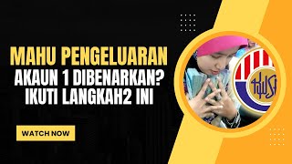 MAHU PENGELUARAN KWSP AKAUN 1 DIBENARKAN LAKUKAN LANGKAH INI [upl. by Kanal604]