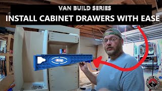 Van Build  Install Cabinet Drawers the EASY Way  Kreg Drawer Slide Jig [upl. by Tierell318]