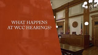 What Happens at WCC Hearings  Workers Compensation Claims [upl. by Enneles766]