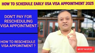 How To Get Early US Visa Appointment Date  How To Reschedule USA Visa Appointment [upl. by Eilatan698]