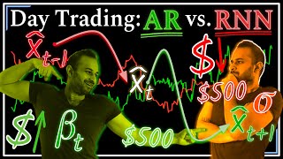 I Day Traded 1000  Autoregressive AR vs Recurrent Neural Network RNN [upl. by Alejandrina]