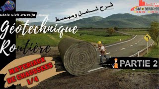 Géotechnique routière Partie 2  Matériaux de chaussées 14 [upl. by Gallard99]