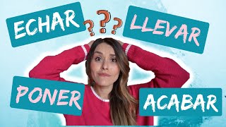 Llevar Echar Poner y Acabar Spanish for INTERMEDIATE Students [upl. by Roby730]