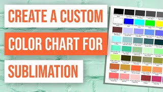 💡 How to Create a Custom Color Chart for Sublimation [upl. by Anaj]