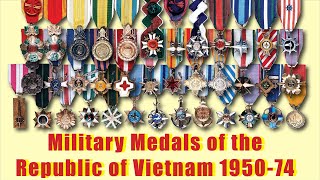 South Vietnamese Military Medals of the Republic of Vietnam All RVN ARVN Awards 1950 to 1975 [upl. by Orual]