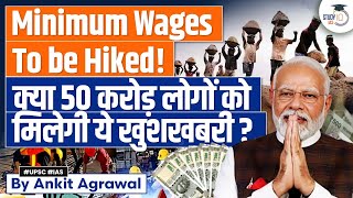 Budget 2024 National Minimum Wage Hike Possible Before Elections  UPSC Mains [upl. by Kennett544]