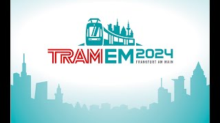 Highlights TRAM EM2024 Frankfurt EN 2024 [upl. by Ynot]