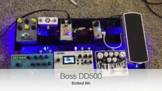 Boss DD500 Dotted 8th Delay [upl. by Earej]