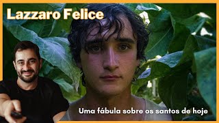 Lazzaro Felice fábula realista vencedora do prêmio de melhor roteiro em Cannes [upl. by Moffat]