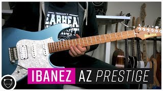 Ibanez AZ Prestige  InDepth Demo [upl. by Etteroma658]