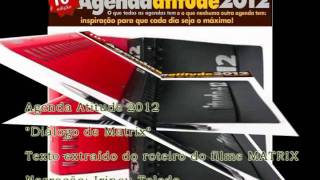 AGENDA ATITUDE 2012 DIÁLOGO DE MATRIX [upl. by Nereil603]